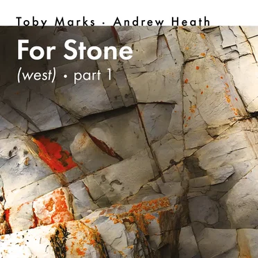 For Stone (West), Pt. 1 by Toby Marks and Andrew Heath - album cover