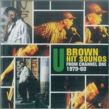 U Brown HIT Sounds from channel one 1979-80