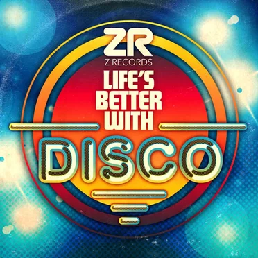 Life's Better With Disco by Various Artists - album cover