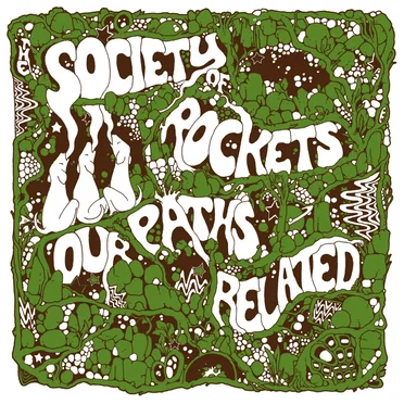 Our Paths Related by The Society of Rockets - album cover