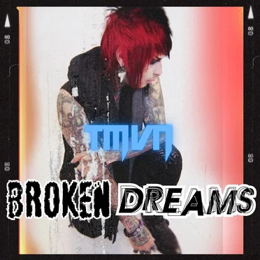 Broken Dreams by The Most Vivid Nightmares - album cover
