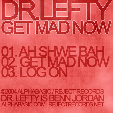 Get Mad Now by Dr. Lefty - album cover