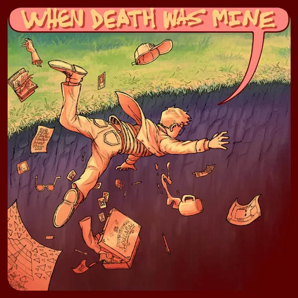 When Death Was Mine