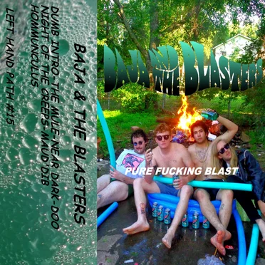 Pure Fucking Blast by Baja & The Blasters - album cover