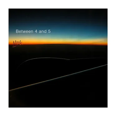 Between 4 and 5 by Manuzik - album cover