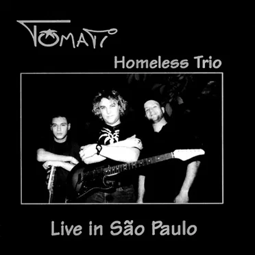 Live in São Paulo by Tomati Homeless Trio - album cover