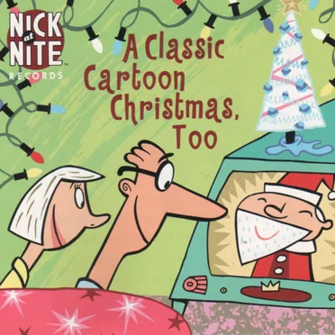 A Classic Cartoon Christmas, Too by Various Artists - album cover