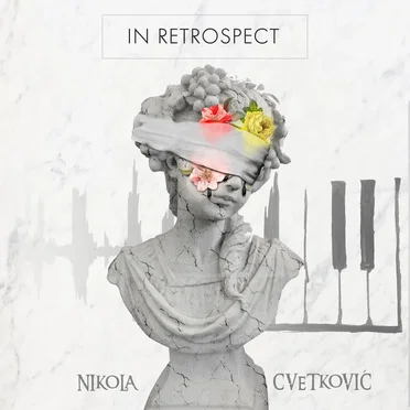 In Retrospect by Nikola Cvetkovic - album cover