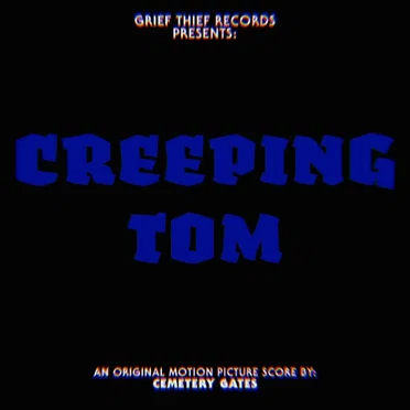 Creeping Tom