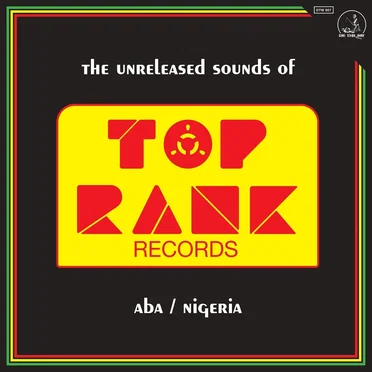 The Unreleased Sounds of Top Rank