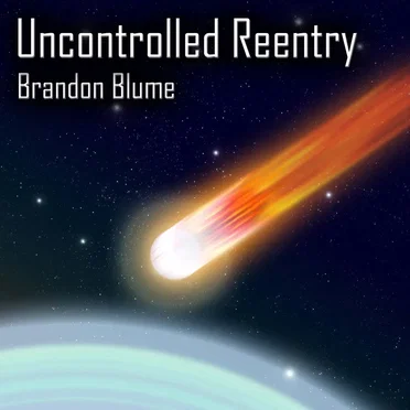 Uncontrolled Reentry