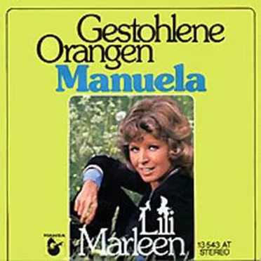 Gestohlene Orangen / Lili Marleen