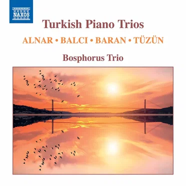 Turkish Piano Trios by Bosphorus Trio - album cover