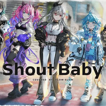 Shout Baby by FLOW GLOW - album cover