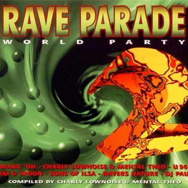 Rave Parade 2: World Party by Various Artists - album cover
