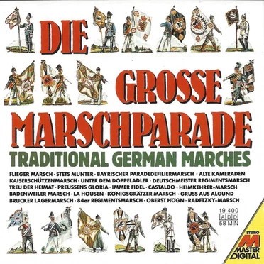 Die große Marschparade (Traditional German Marches) by Various Artists - album cover