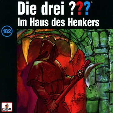 Die drei ??? 182: Im Haus des Henkers by Die drei ??? - album cover