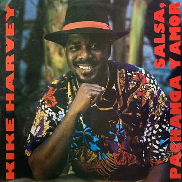 Salsa Pachanga Y Amor by Kike Harvey - album cover