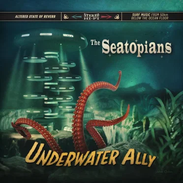 Underwater Ally by The Seatopians - album cover