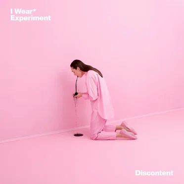 Discontent by I Wear* Experiment - album cover