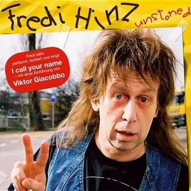 Fredi Hinz unstoned by Viktor Giacobbo - album cover