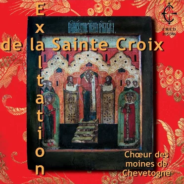 Exaltation De La Sainte Croix by Chœur des moines de Chevetogne - album cover
