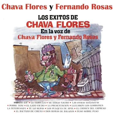 Los éxitos de Chava Flores en la voz de Chava Flores y Fernando Rosas