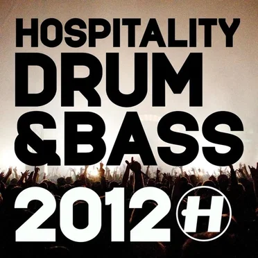 Hospitality Drum & Bass 2012 by Various Artists - album cover