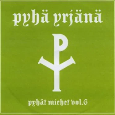 Pyhät miehet vol.6