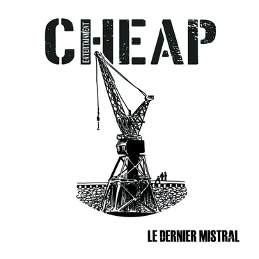 Le Dernier Mistral by Cheap Entertainment - album cover
