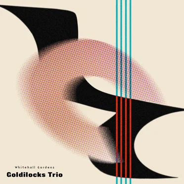 Whitehall Gardens by Goldilocks Trio - album cover