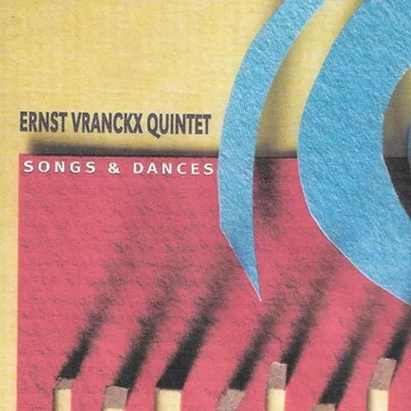 Songs & Dances by Ernst Vranckx Quintet - album cover