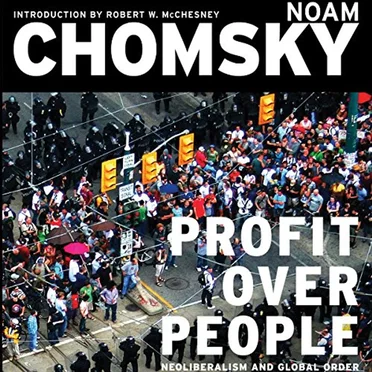 Profit Over People: Neoliberalism and Global Order by Noam Chomsky - album cover