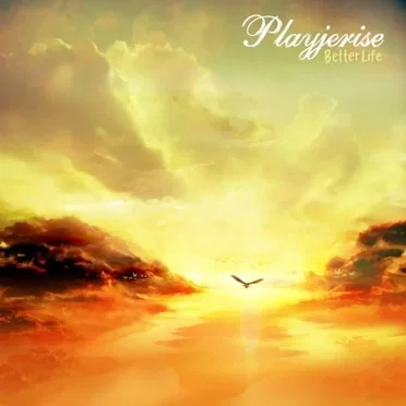 Better Life by Playjerise - album cover