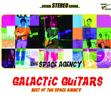 Galactic Guitars: Best of The Space Agency