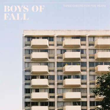 Three Cheers for Five Years by Boys of Fall - album cover