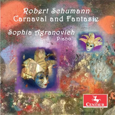 Robert Schumann – Carnaval And Fantasie