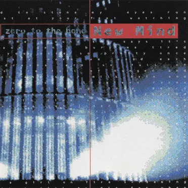 Zero to the Bone by New Mind - album cover