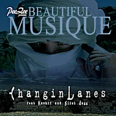 Changin Lanes feat The Bilz & Kashif, Slick Dogg