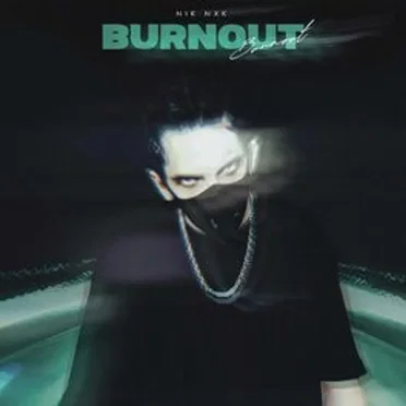 BURNOUT by NIK NXK - album cover