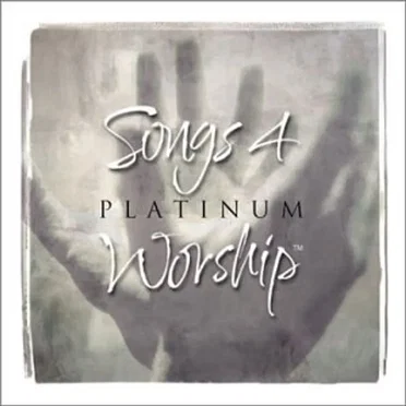 Songs 4 Worship: Platinum by Various Artists - album cover