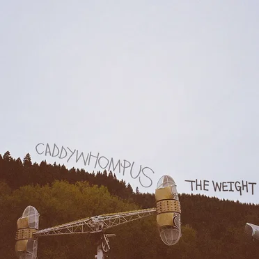 The Weight by Caddywhompus - album cover