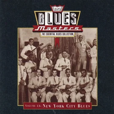 Blues Masters, Volume 13: New York City Blues by Various Artists - album cover