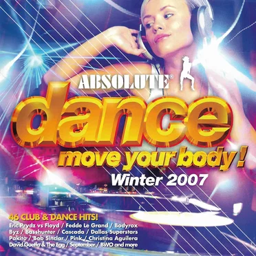 Absolute Dance: Move Your Body Winter 2007 by Various Artists - album cover