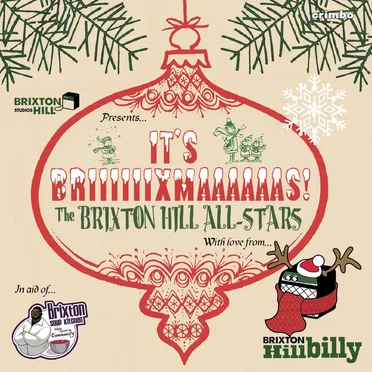 It’s Briiiiiixmaaaaaas! by The Brixton Hill All-Stars - album cover