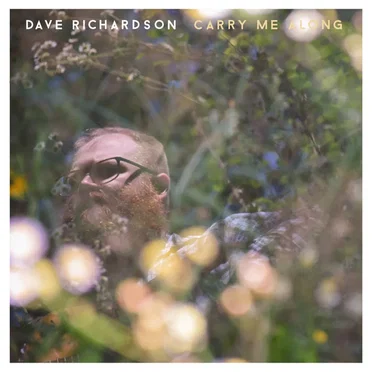 Carry Me Along by Dave Richardson - album cover