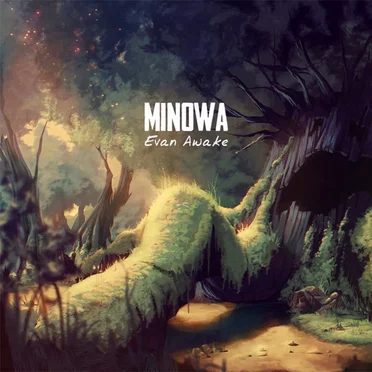 Minowa by Evan Awake - album cover