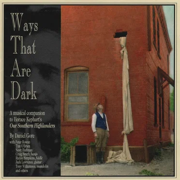 Ways That Are Dark by Daniel Gore - album cover