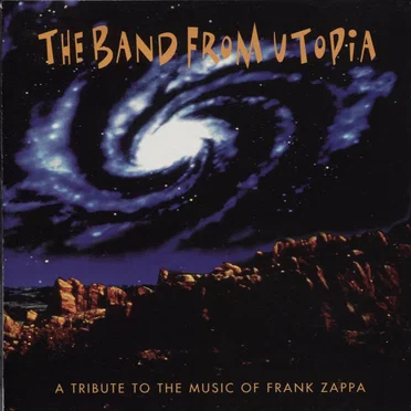 A Tribute to the Music of Frank Zappa
