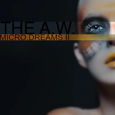 micro.Dreams II by The A.W. - album cover